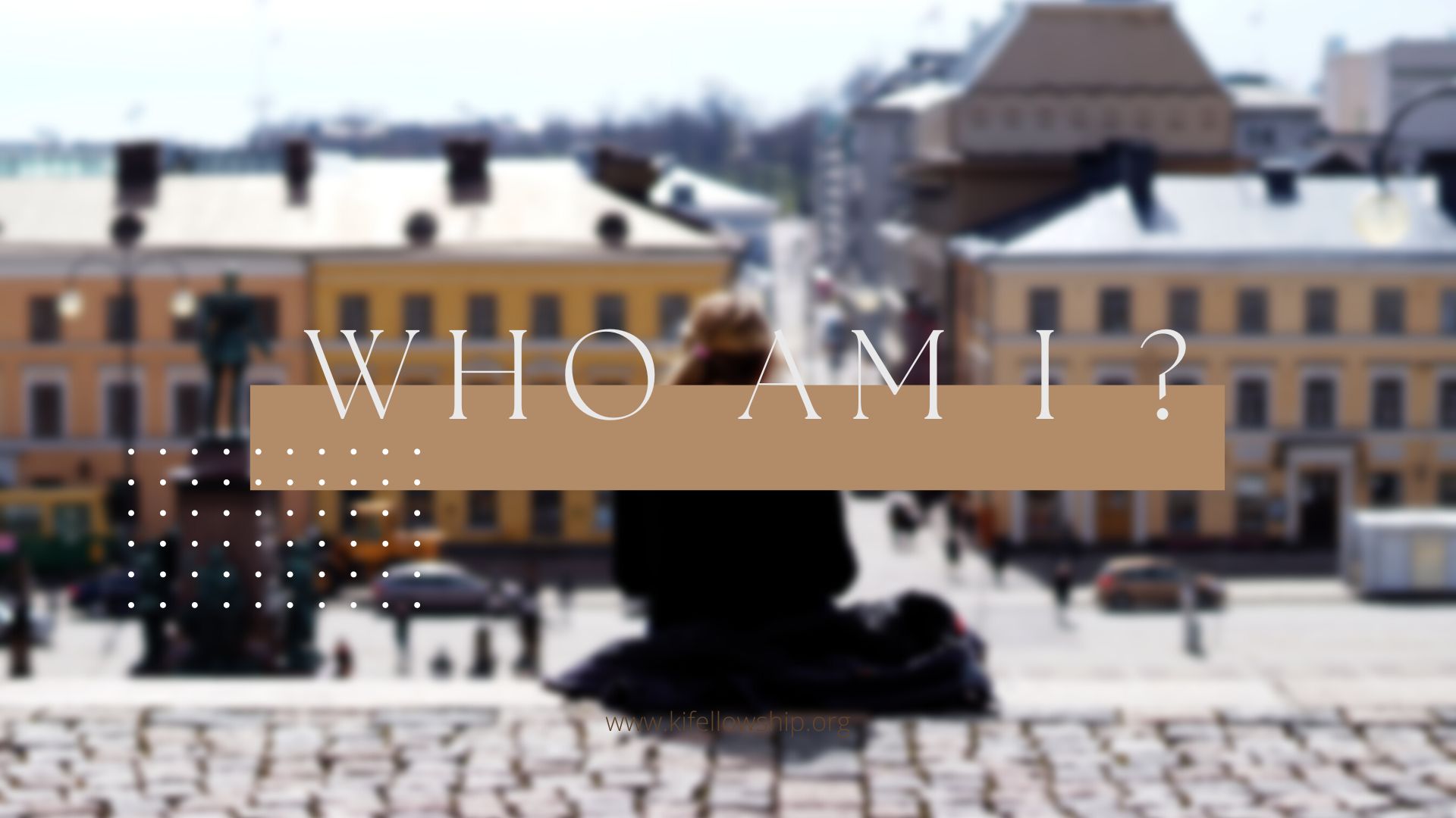 Who Am I